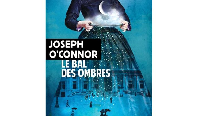 "Le Bal des ombres", de Joseph O'Connor (Rivages)
