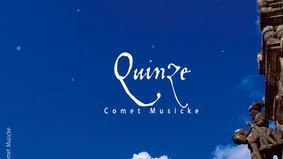 Quinze - Comet Musicke