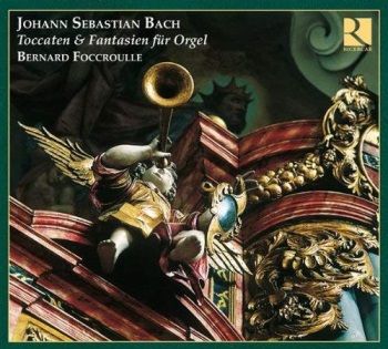 CD Bach Toccatas et Fantaisies / B Froccroulle