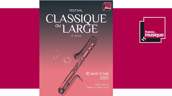 Festival Classique au Large du 30 avril au 3 mai 2020 à Saint-Malo