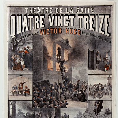 Affiche du Théâtre de la Gaité : "Quatre vingt treize" d'après le roman de Victor Hugo mis en scène par N. Paul Maurice en 1890.