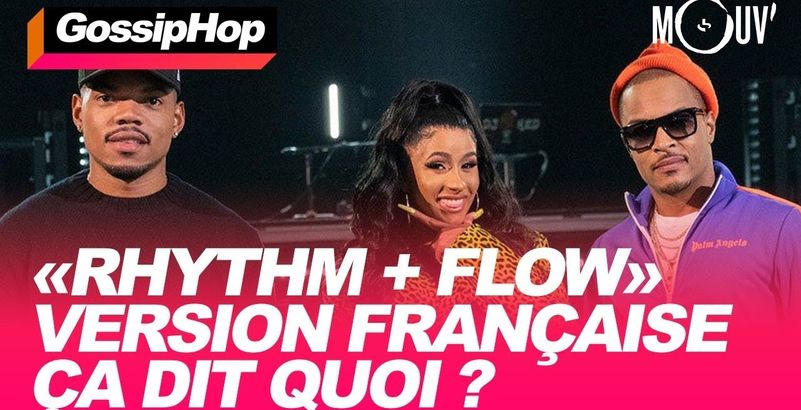 Rhythm + Flow Nouvelle école Streaming Rhythm + Flow" version française ça dit quoi