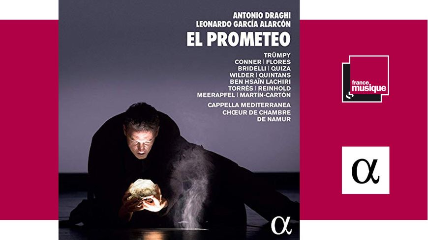 Antonio Draghi : El Prometeo - Leonardo García Alarcón
