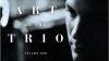 « The Art of the Trio, Vol 1 »