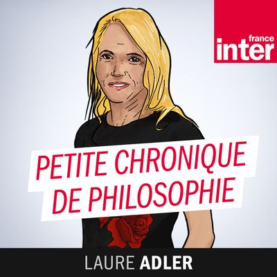 Laure Adler philo Podcast