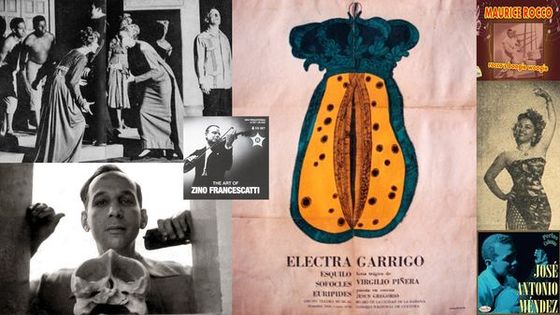 Electra Garrigo (La Havane 1964)/l'écrivain Virgilo Pinera/CD Zino Francescatti / Affiche Electra Garrigo / CD Maurice Rocco /Obdulia Breijo/CD José Antonio Mendez