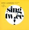 Sing Twice !