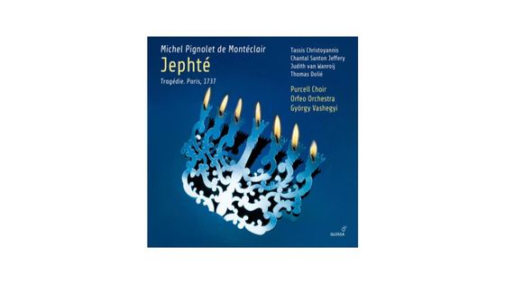 Jephté de Montéclair - Orfeo Orchestra, György Vashegyi