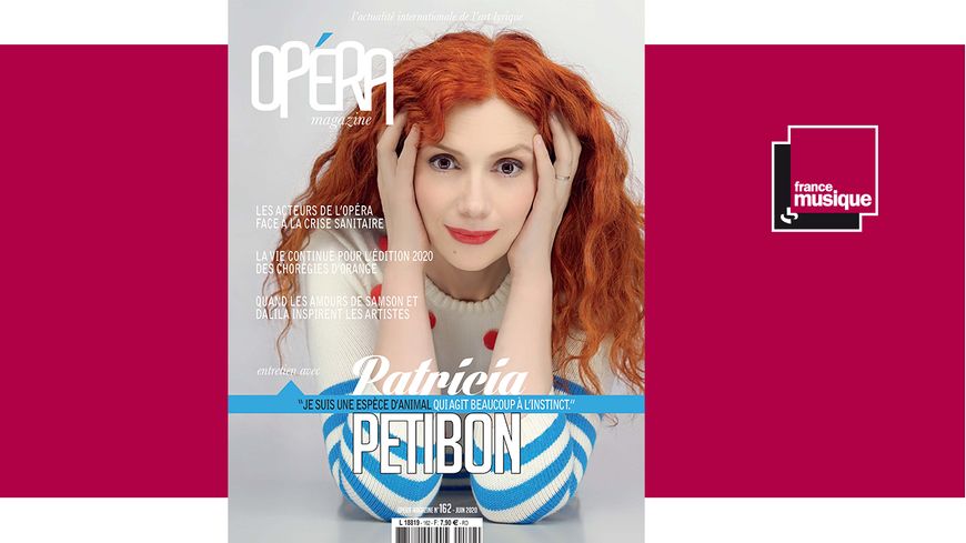 Opéra Magazine n°162 : numéro du mois de juin 2020