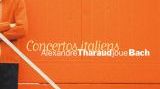 Concerto italien de Jean-Sebastien Bach par Alexandre Tharaud