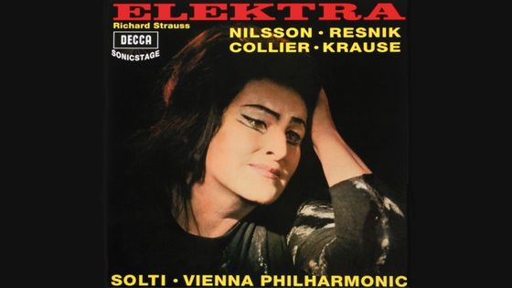 Richard Strauss : Elektra. Avec Birgit Nilsson, Regina Resnik, Marie Collier, Tom Krause. Orchestre philharmonique de Vienne, Georg Solti - Decca