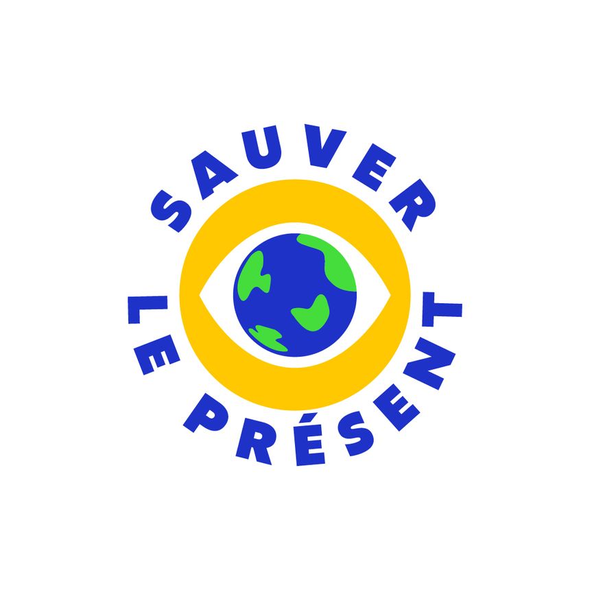 #SauverLePrésent
