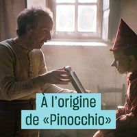 À l'origine de Pinocchio