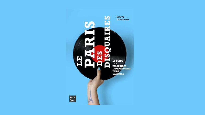 Le Paris des Disquaires