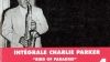 « Intégrale Charlie Parker, Vol 4 »