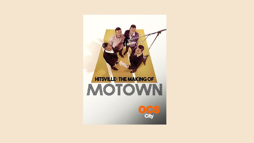Hitsville : The Making of Motown