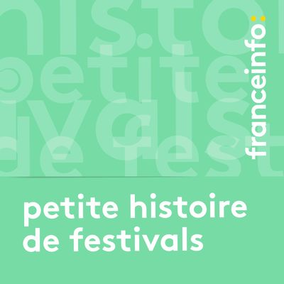 Petite histoire de festival podcast