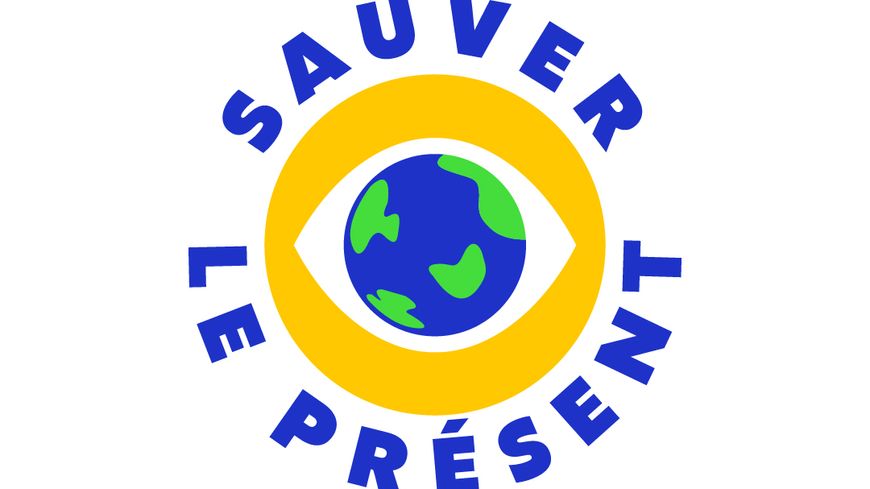 #SauverLePrésent