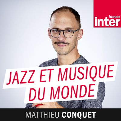 Jazz et musique du monde Podcast