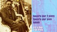 Concerto pour 2 pianos de Francis Poulenc par Franck Braley et Eric Le Sage