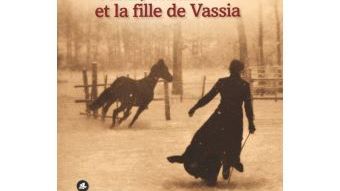Vania, Vassia et la fille de Vassia