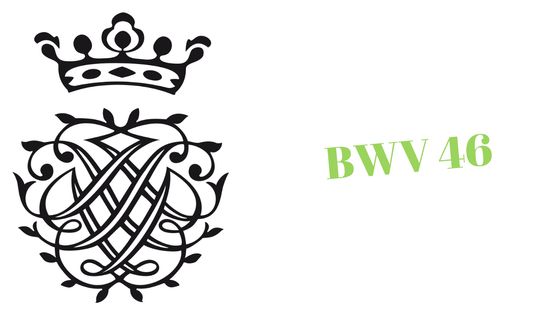 BWV 46