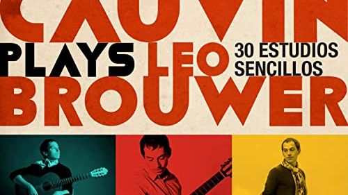 Thibault Cauvin plays Leo Brouwer