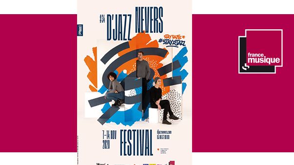 D'Jazz Nevers Festival #34 du 7 au 14 novembre 2020
