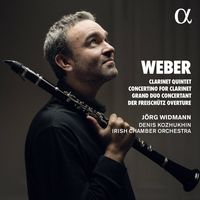 Œuvres pour clarinette : Carl Maria von Weber - Jörg Widmann, Irish Chamber orchestra