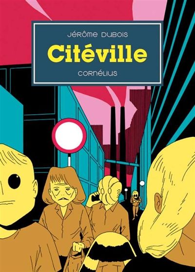 "Citéville", de Jérôme Dubois