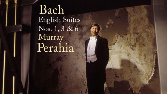 Bach, English Suites n° 1, 3 & 6, Murray Perahia - Sony Classical