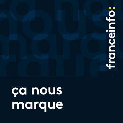 ça nous marque podcast