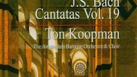 CD Bach Cantatas Vol 19 Ton Koopman Challenge Classics