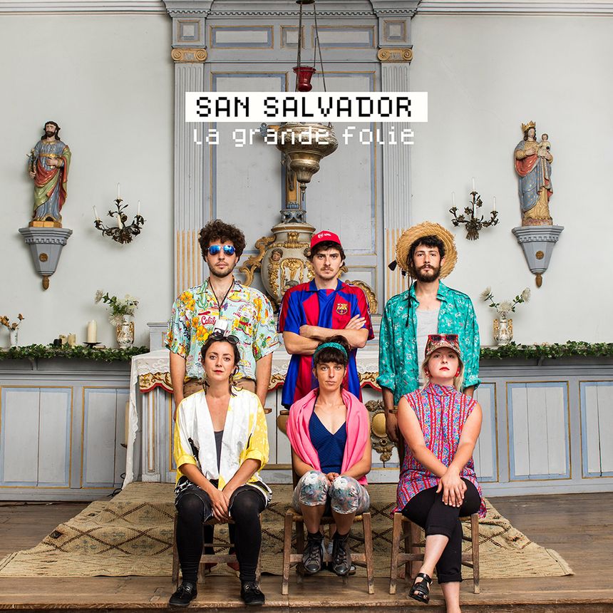 San Salvador album "La Grande Folie"
