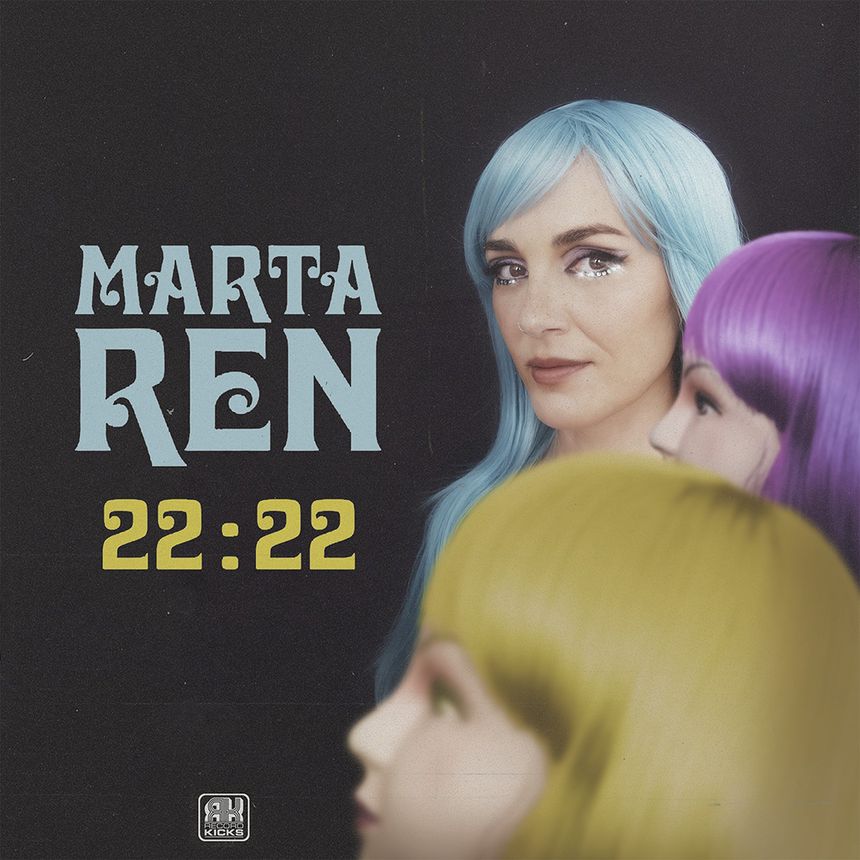 Marta Ren - "22:22" / Record Kicks