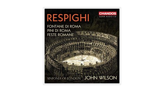 John Wilson dirige la Trilogie Romaine d'Ottorino Respighi