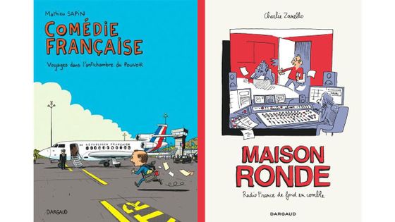 DE L'ANTICHAMBRE DU POUVOIR AUX COULOIRS DE RADIO FRANCE - MATHIEU SAPIN, DARGAUD / CHARLIE ZANELLO, DARGAUD