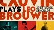 Thibault Cauvin plays Leo Brouwer