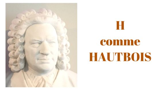 H comme Hautbois