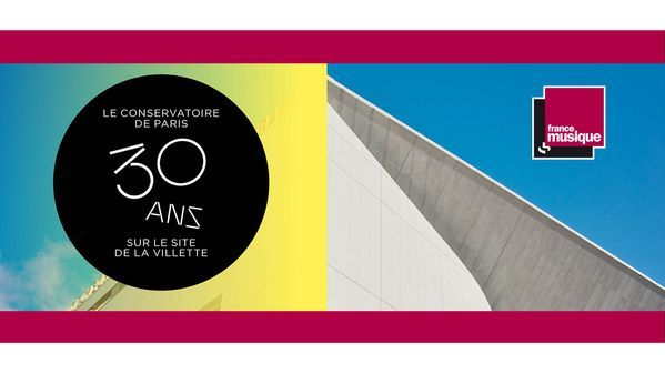 Les 30 ans de l'installation du CNSMDP à la Villette