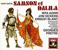 Samson et Dalila de Saint-Saëns dirigé par Georges Prêtre