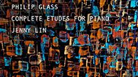 Etudes pour piano de Philip Glass interprétées par Jenny Lin