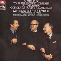 Henri Dutilleux, Tout un monde lointain, Lutoslawski, Concerto pour violoncelle, Mstislav Rostropovitch, Orchestre de Paris, Serge Baudo - Witold Lutoslawski