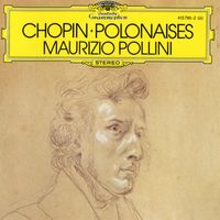 Chopin, Polonaises, Maurizio Pollini
