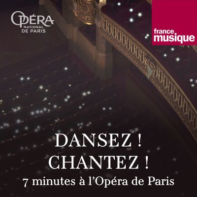Dansez ! Chantez ! 7 minutes à l'Opéra de Paris