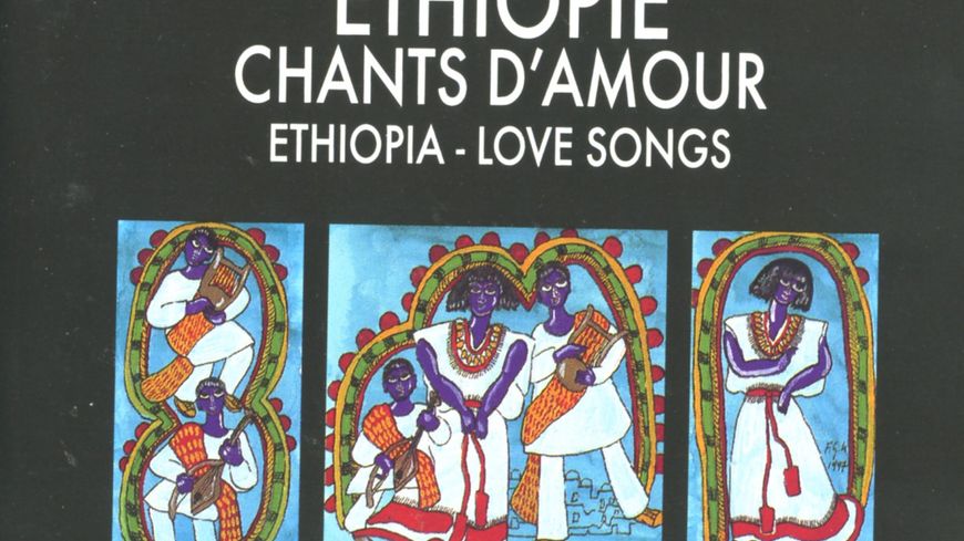 Pochette du disque Ethiopie : chants d'amour