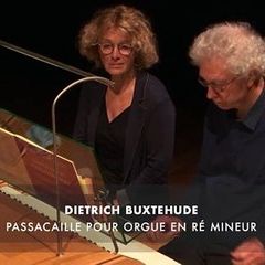 Buxtehude : Passacaille pour orgue en ré mineur (Bernard Foccroulle)