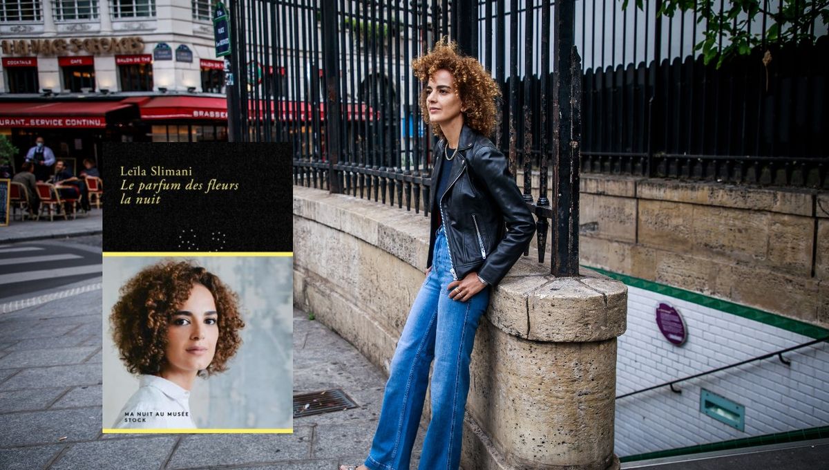 Leila Slimani Le Parfum Des Fleurs La Nuit "Le parfum des fleurs la nuit" de Leïla Slimani