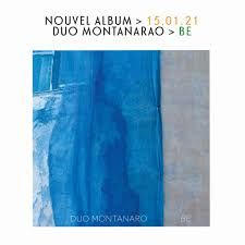 Le nouvel album "Be" du Duo Montanaro