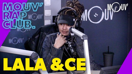 Lala &ce dans Mouv' Rap Club ©Radio France